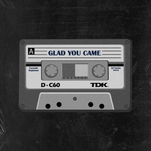 Glad You Came