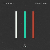 Boogey Man - Single - Lex & Wood