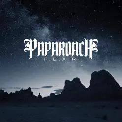 F.E.A.R. - Papa Roach