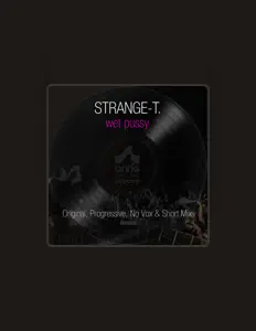 Listen to Strange-T., watch music videos, read bio, see tour dates & more!