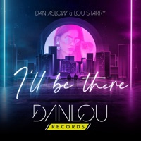 I'll Be There - Single - Dan Aslow & Lou Starry