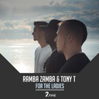 For the Ladies - Single - Ramba Zamba & Tony T.