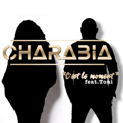 C'est le moment (feat. Toni) - Single
