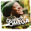 Destiny - Queen Omega