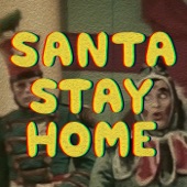 Santa Stay Home (feat. Rich Morel) artwork