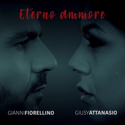 Eterno ammore (feat. Giusy Attanasio) - Single