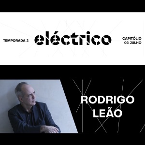 Eléctrico (Temporada 2) - Capitólio - 3 Julho 2020 (Ao Vivo) - EP