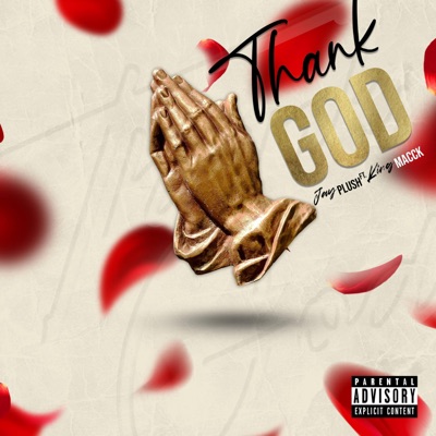 Thank God (feat. King Macck) - Single