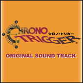 【DS版】クロノ・トリガー オリジナル・サウンドトラック - 光田康典