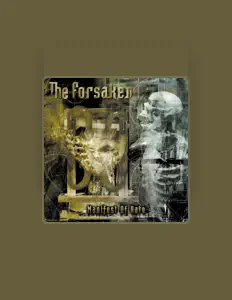 收听 The Forsaken、观看音乐视频、阅读小传、查看巡演日期等 ！