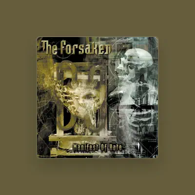 Listen to The Forsaken, watch music videos, read bio, see tour dates & more!