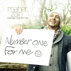 Number One For Me - Single - Maher Zain