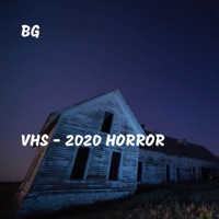 VHS - 2020 Horror - Single - B.G.