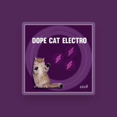 Listen to Dope Cat Electro, watch music videos, read bio, see tour dates & more!