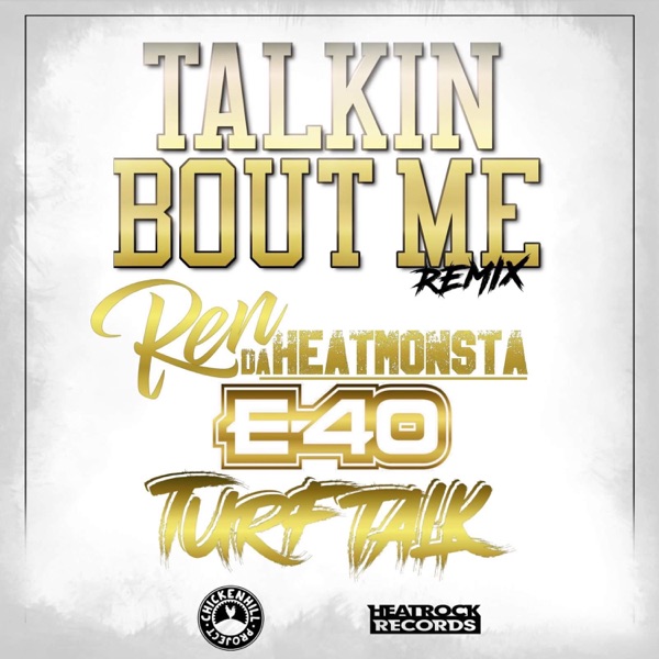 Talkin Bout Me (feat. E-40) [Radio Edit] - Single