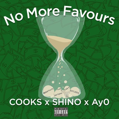 NO MORE FAVOURS (feat. Ay0 & WhyS) - Single
