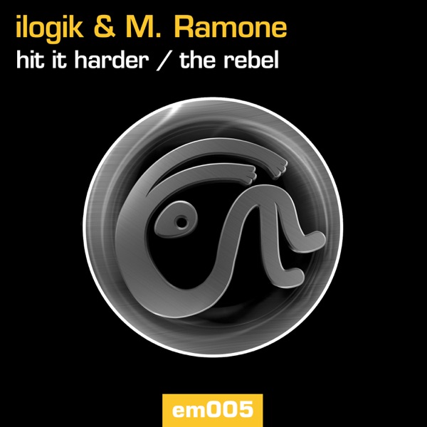 Hit It Harder / The Rebel - EP