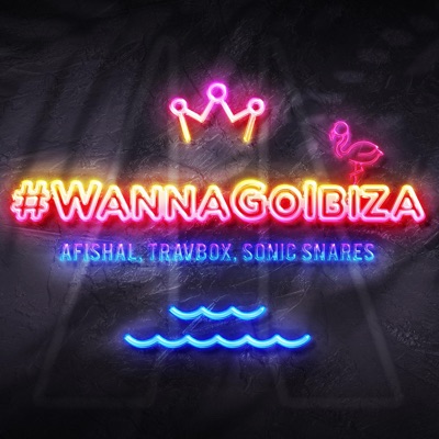 #WannaGoIbiza - Single