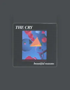 收听 The Cry、观看音乐视频、阅读小传、查看巡演日期等 ！