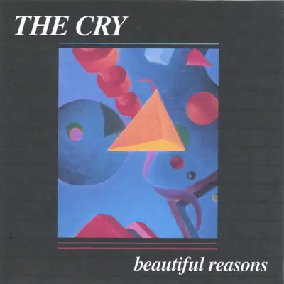 Ouça beautiful reasons de The Cry.