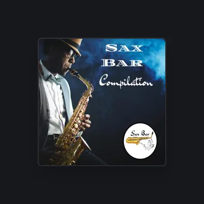 Listen to Sax Bar, watch music videos, read bio, see tour dates & more!