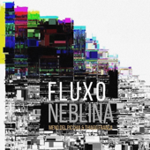 Fluxo Neblina (feat. Maurício Badé) song art