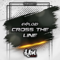Cross The Line - Single - Exploid