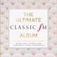 THE ULTIMATE CLASSIC FM ALBUM cover art