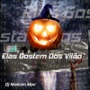 Elas Gostam Dos Vilão - Single