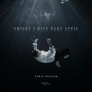 Chris Holsten - Smilet i ditt eget speil - 排舞 音乐