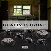 Really Do Road (feat. M Dargg, Rendo & Skore beezy) song art