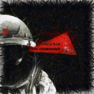 Evil Cosmonaut - Single