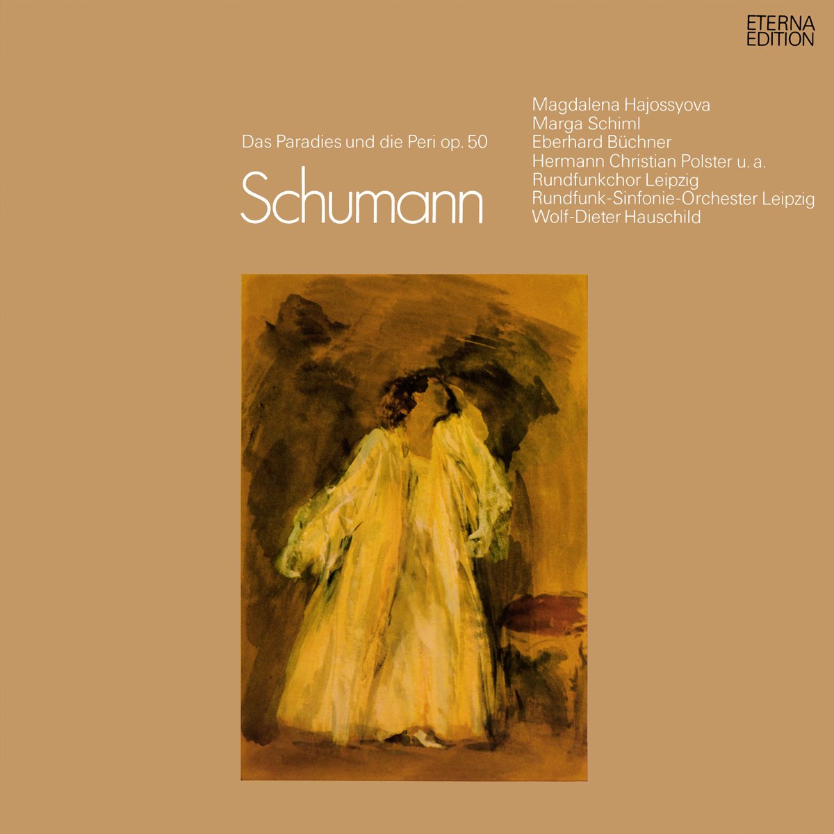 Schumann: Das Paradies Und Die Peri by Wolf-Dieter Hauschild &  Rundfunk-Sinfonie-Orchester Leipzig on Apple Music