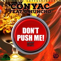 Don't Push Me - Single - Conyac