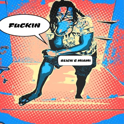 Fuckin' - Single