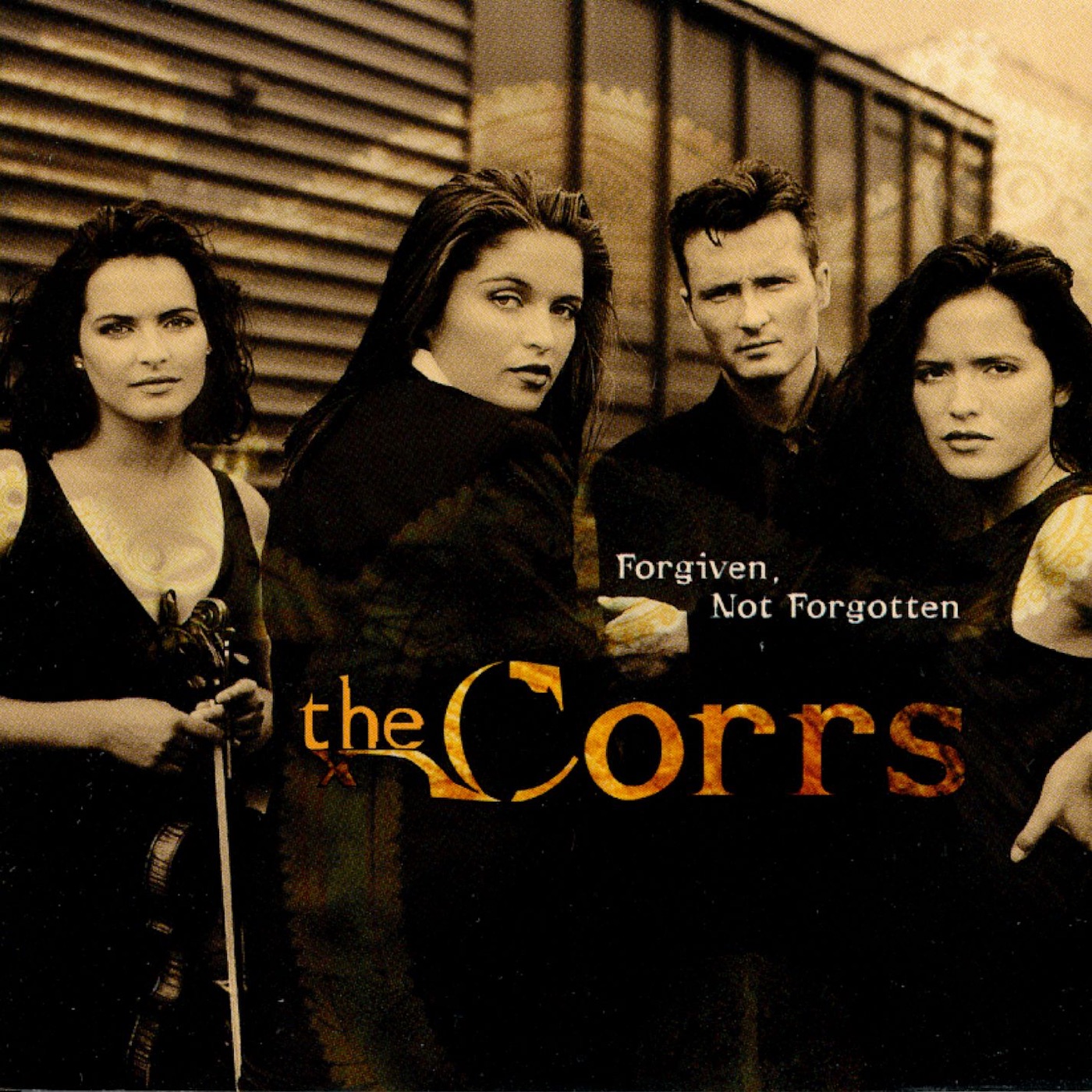 Forgiven, Not Forgotten by The Corrs