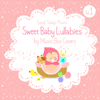 Sweet Baby Lullabies: Disney/Studio Ghibli and Children Songs - Good Sleep Music for Babies by Music Box Covers, Vol. 1 - Relax α Wave