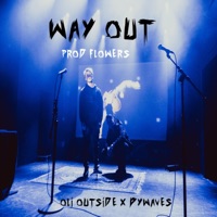Way Out (feat. Dywaves) - Single - Oli Outside