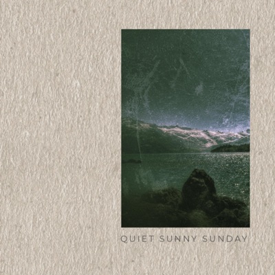 Quiet Sunny Sunday - Single