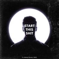 STS (Start This Shit) - Single - It's_dannybrown_bitch