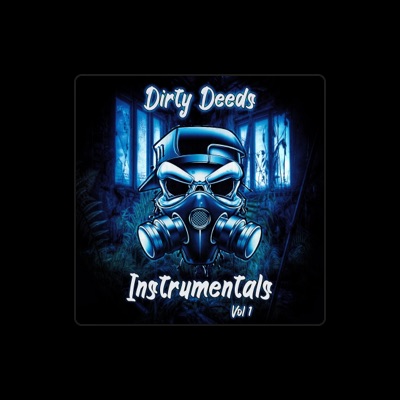 Listen to Dirty Deeds Beats, watch music videos, read bio, see tour dates & more!
