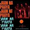 Jaan Na Paaya (feat. Ishtag & Lucifer) - Single