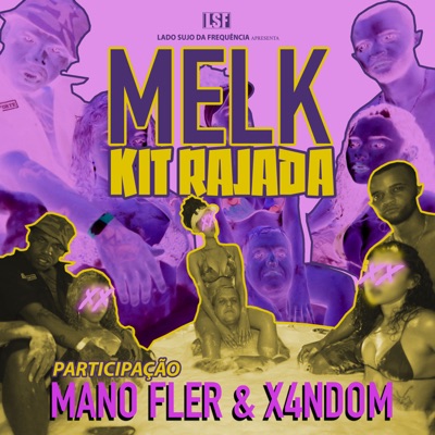 Kit Rajada (feat. Mano Fler & X4ndom) - Single