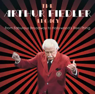 From Fabulous Broadway to Hollywood's Reel Thing by Arthur Fiedler & Boston Pops Orchestra album reviews, ratings, credits