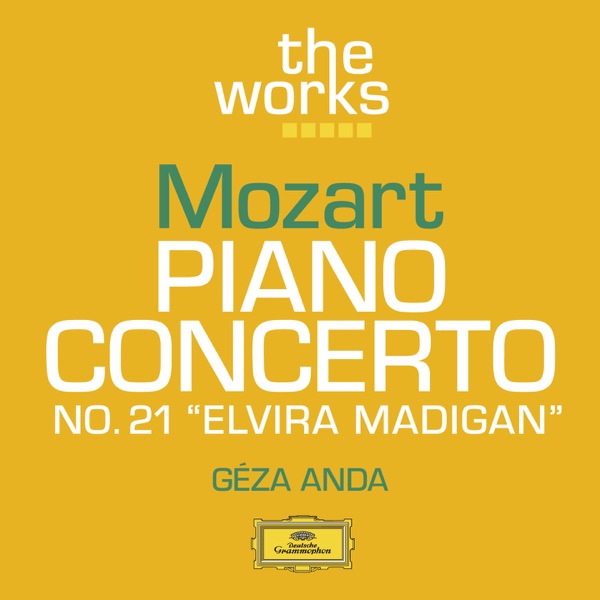 Mozart: Piano Concerto No. 21 in C Major, K. 467 - EP