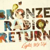 Bronze Radio Return