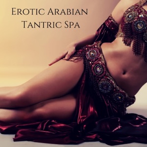 Erotic Arabian Tantric Spa: Meditation of Senses