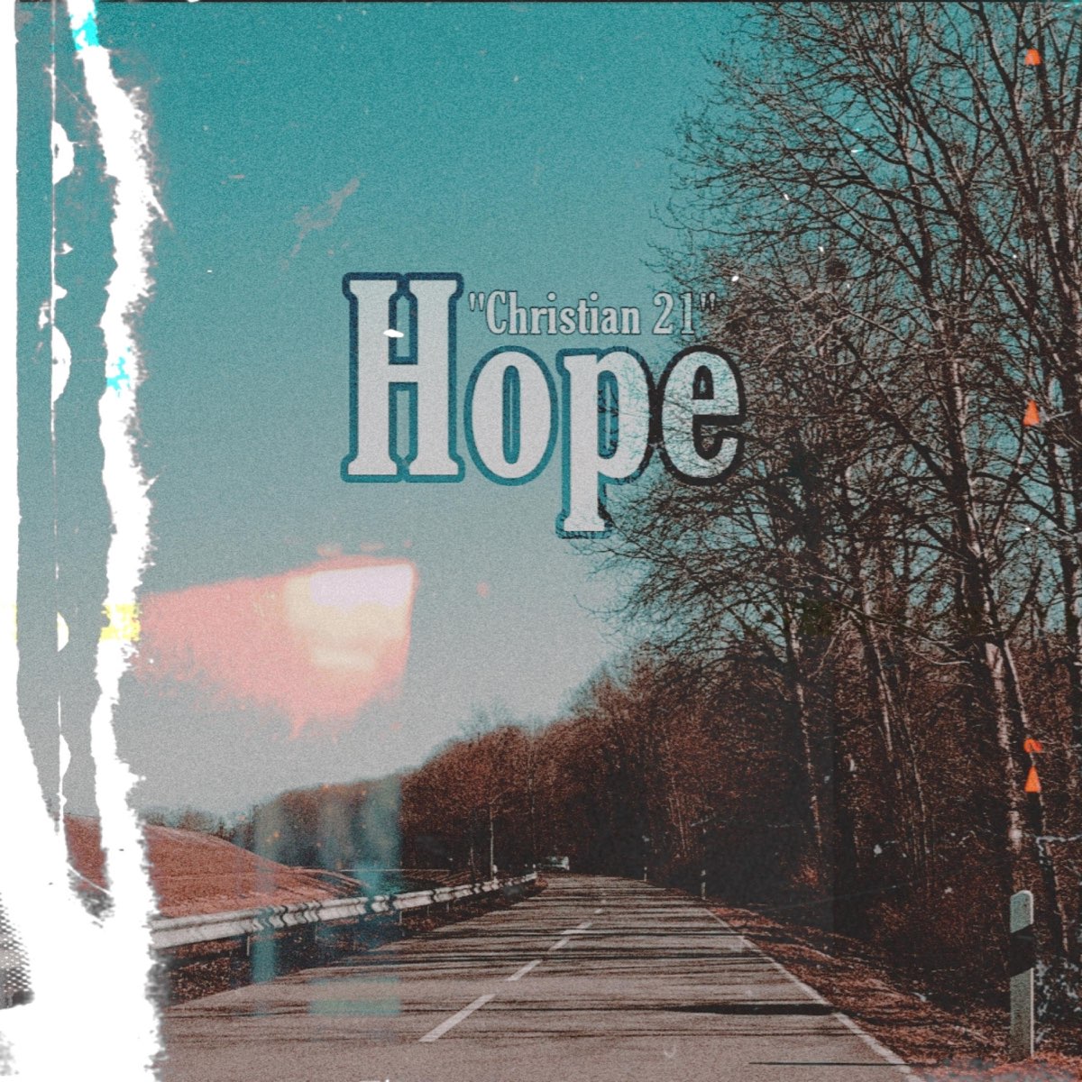 Hope - Single - Christian 21의 앨범 - Apple Music Apple Music에서 감상하는 Christian 21의 Hope - Single