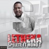 Spelete - letheka Master 3 (feat. Mono T) [Original]