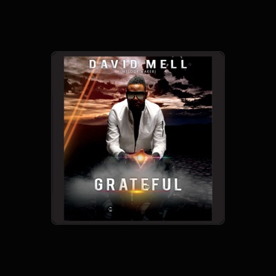 Listen to David Mell, watch music videos, read bio, see tour dates & more!
